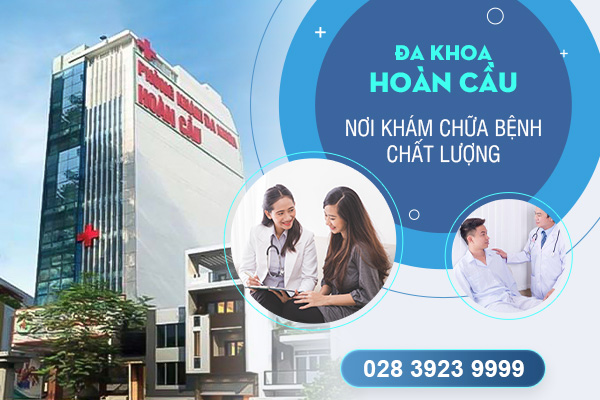 TPHCM: Phòng Khám Hoàn Cầu Quận 5 tốt không?